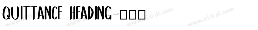 quittance heading字体转换